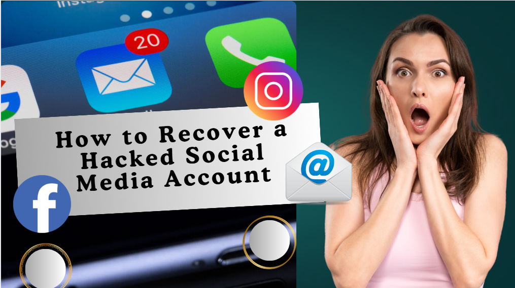 How to Recover a Hacked Social Media Account (Facebook, Instagram, Gmail)
