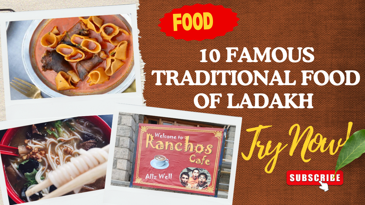 Top Famous Traditional Food of Ladakh